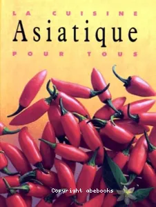 La cuisine asiatique pour tous