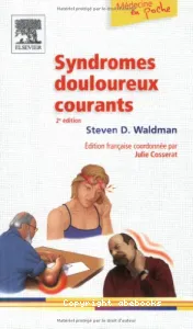 Syndromes douloureux courants