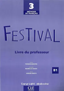 Festival 3 - Livre du professeur, B1