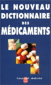 Le Nouveau dictionnaire des médicaments