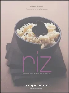 Riz : recettes salées et sucrées