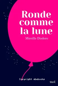 Ronde comme la lune