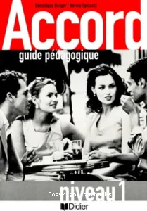 Accord niveau 1. Guide pédagogique