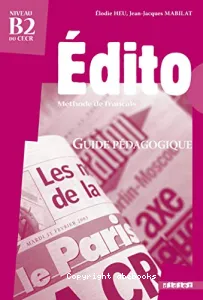 Edito - Guide pédagogique B2