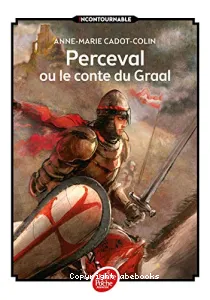 Perceval ou le conte du Graal
