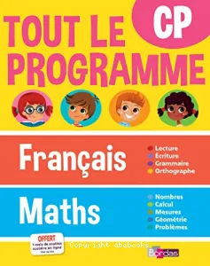 Tout le programme CP : Français - Maths