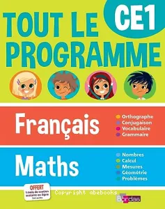 Tout le programme CE1 : Français - Maths