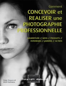 Comment concevoir et réaliser une photographie professionnelle