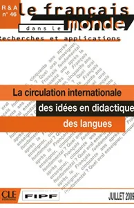 Le Français dans le monde N° 46, Juillet 2009