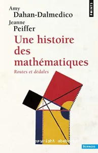 Histoire des mathématiques (Une)