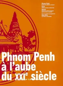 Phnom Penh à l'aube du XXI e siècle