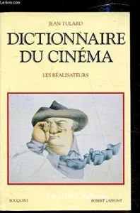 Dictionnaire du cinéma , tome I