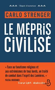 Le Mépris civilisé