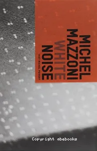 Michel Mazzoni white noise