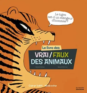 Le livre des vrai faux des animaux