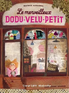 Le merveilleux Dodu-Velu-Petit