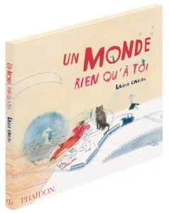 Un monde rien qu'à toi