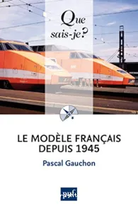 Le modèle français depuis 1945