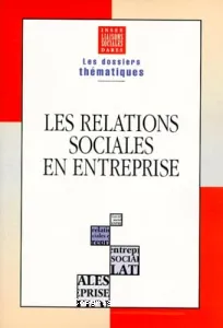 Les Relations sociales en entreprise