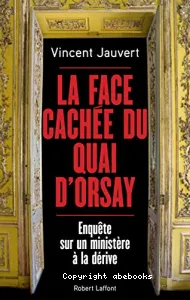 La face cachée du quai d'Orsay