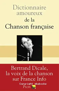 Dictionnaire amoureux de la chanson française