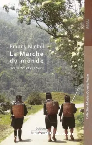 La Marche du monde