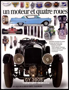 Moteur et quatre roues (Un)