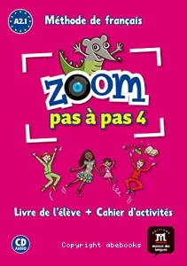 Zoom pas à pas 4, A2.1