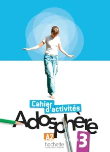 Adosphère 3 - Cahier d'activités A2