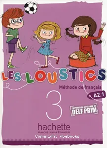 Les Loustics 3 - Livre de l'élève, A2.1