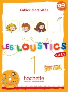 Les Loustics 1 - Cahier d'activités, A1.1