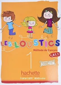 Les Loustics 1 - Méthode de français, A1.1