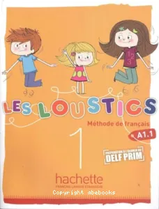 Les Loustics 1 - Méthode de français, A1.1