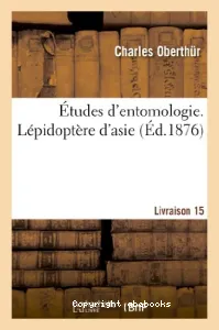 Études d'entomologie. Lépidoptère d'Asie (éd. 1876)