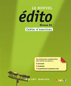 Le nouvel édito - Cahier d'exercices B1
