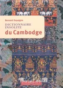 Dictionnaire insolide du Cambodge