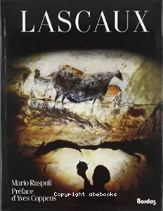 Lascaux, un nouveau regard