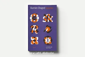 Xavier Dupré : itinéraire typographique