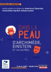 Dans la peau d'Archimède, Einstein et les autres...