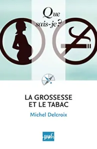 La grossesse et le tabac