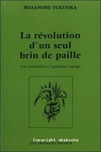 La révolution d'un seul brin de paille