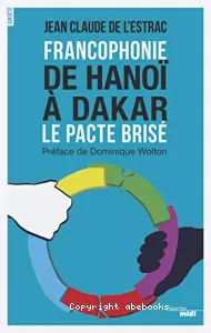 Francophonie de Hanoï à Dakar