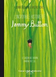 L'incroyable histoire de Jemmy Button