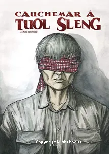 Cauchemar à Tuol Sleng