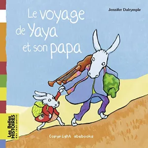 Le voyage de Yaya et son papa