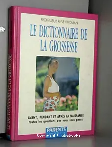 Dictionnaire de la grossesse