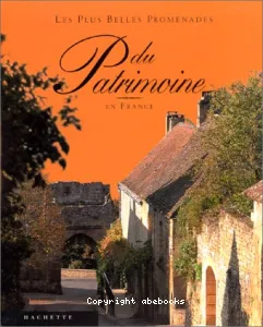 Les Plus belles promenades du patrimoine en France