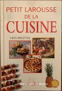 Petit Larousse de la cuisine