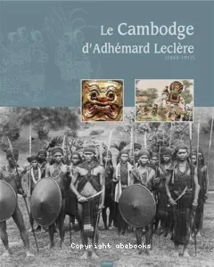 Le Cambodge d'Adhémar Leclère (1853-1917) et le trésor indochinois d'Alençon