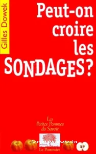 Peut-On Croire Les Sondages ?